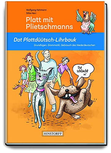 Platt mit Plietschmanns: Dat Plattdüütsch Lihrbauk