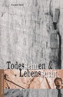 Todessehnen & Lebenssucht