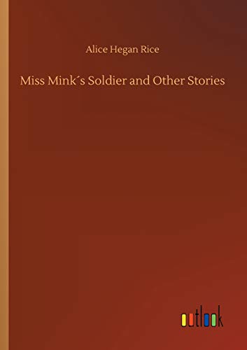 Miss Mink´s Soldier and Other Stories