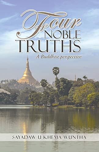 Four Noble Truths: A Buddhist perspective
