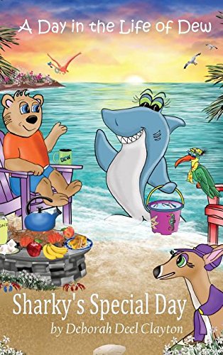 A Day in the Life of Dew: Sharky's Special Day