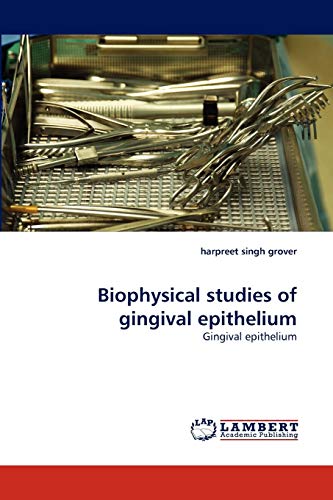 Biophysical studies of gingival epithelium: Gingival epithelium