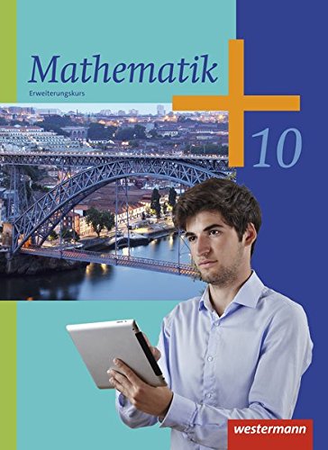 Mathematik Ausgabe 2014 für die Sekundarstufe I Mathematik - Ausgabe 2014 für die Klassen 8-10 Sekundarstufe I Gebunden