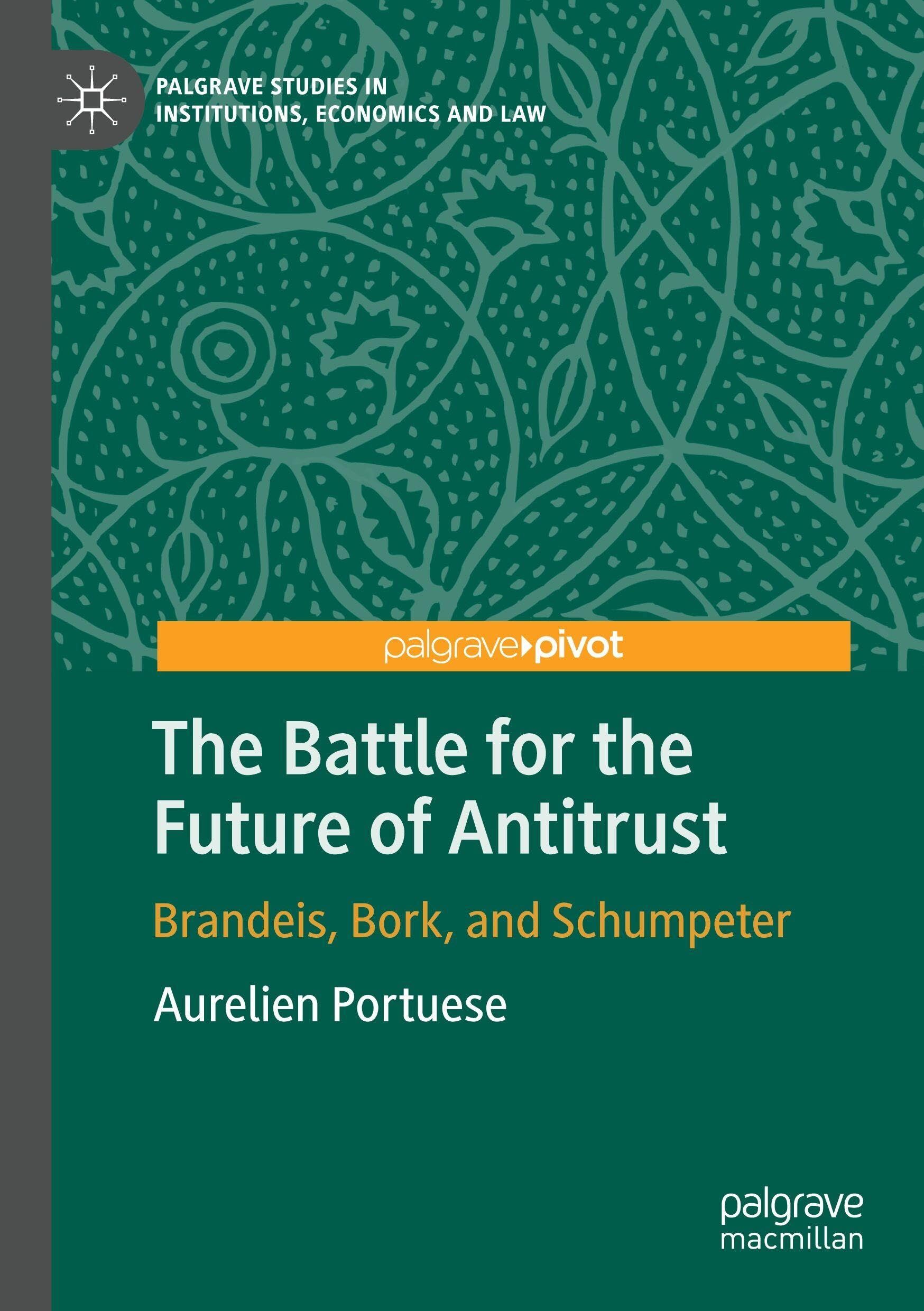 The Battle for the Future of Antitrust
