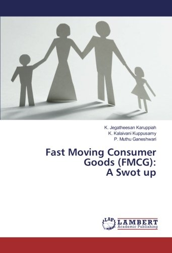 Fast Moving Consumer Goods (FMCG): A Swot up