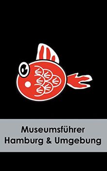 Museumsführer Hamburg & Umgebung