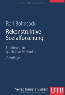 Rekonstruktive Sozialforschung: Einführung in qualitative Methoden