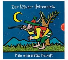 Der Räuber Hotzenplotz: Mein allererstes Malheft