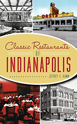 Classic Restaurants of Indianapolis