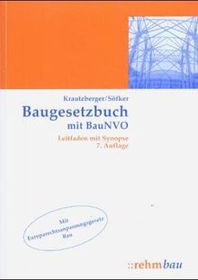 Baugesetzbuch: Leitfaden mit Synopse