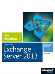 Microsoft Exchange Server 2013 - Das Handbuch (Buch + E-Book)