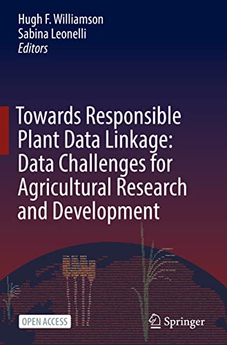 Towards Responsible Plant Data Linkage: Data Challenges for Agricultural Research and Development