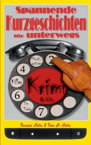 Krimi & Co.: Spannende Kurzgeschichten für unterwegs