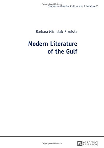 Modern Literature of the Gulf (Studies in Oriental Culture and Literature)