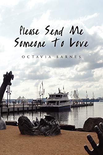 Please Send Me Someone To Love
