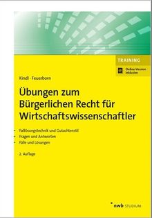 Übungen zum Bürgerlichen Recht für Wirtschaftswissenschaftler (NWB Studium Betriebswirtschaft)