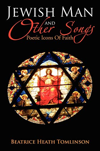Jewish Man and Other Songs: Poetic Icons Of Faith