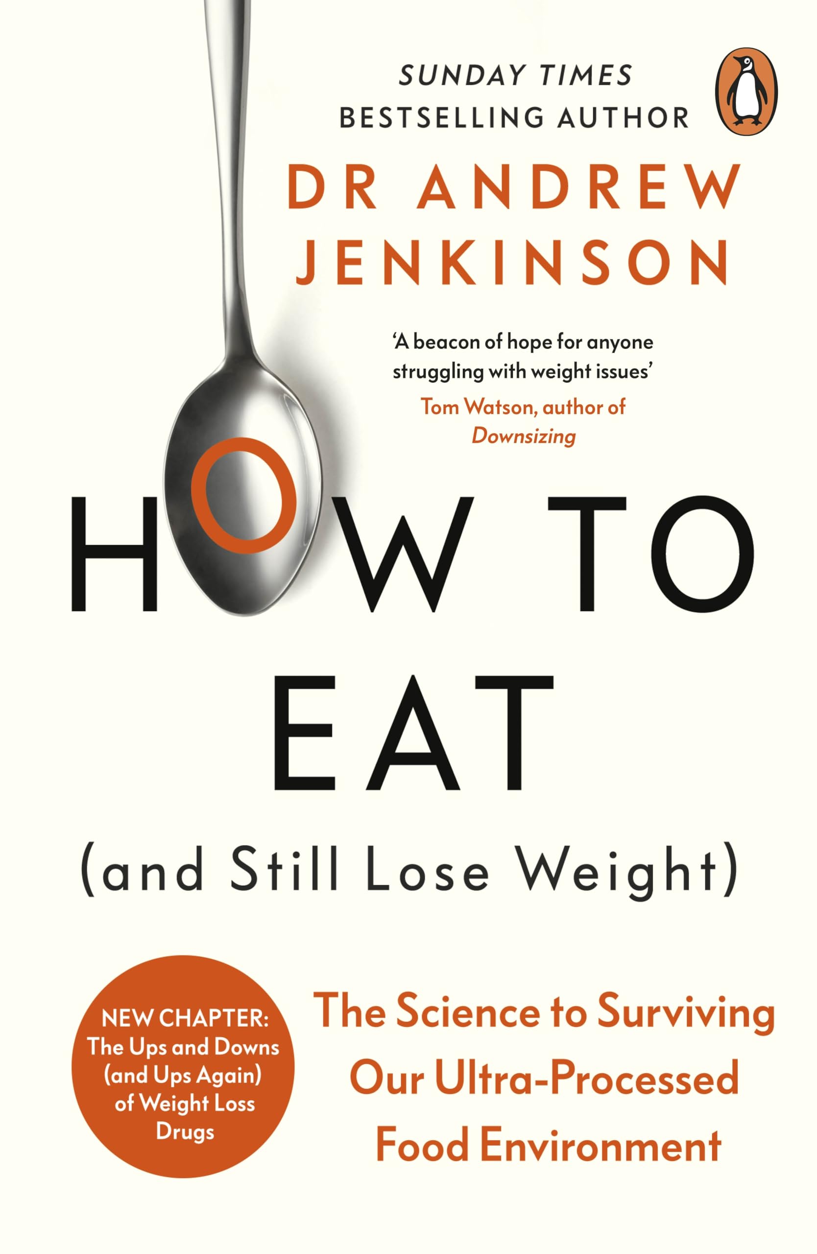 Jenkinson, Dr Andrew How To Eat (And Still Lose Weight), A Science-backed Guide To Nutrition And Health