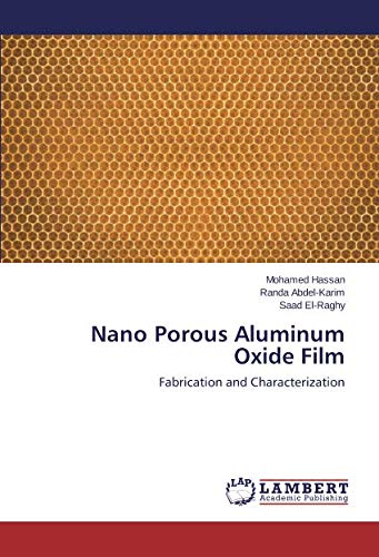 Nano Porous Aluminum Oxide Film: Fabrication and Characterization