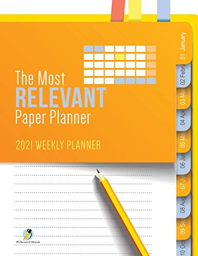 @ Journals and Notebooks The Most Relevant Paper Planner , 2021 Weekly Planner