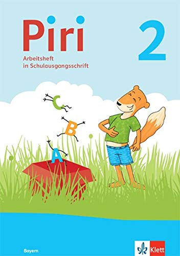 Piri 2. Ausgabe Bayern: Arbeitsheft in Schulausgangsschrift Klasse 2 (Piri. Ausgabe für Bayern ab 2021)