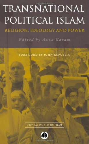Transnational Political Islam: Religion, Ideology and Power: Globalization, Ideology and Power (Critical Studies on Islam)