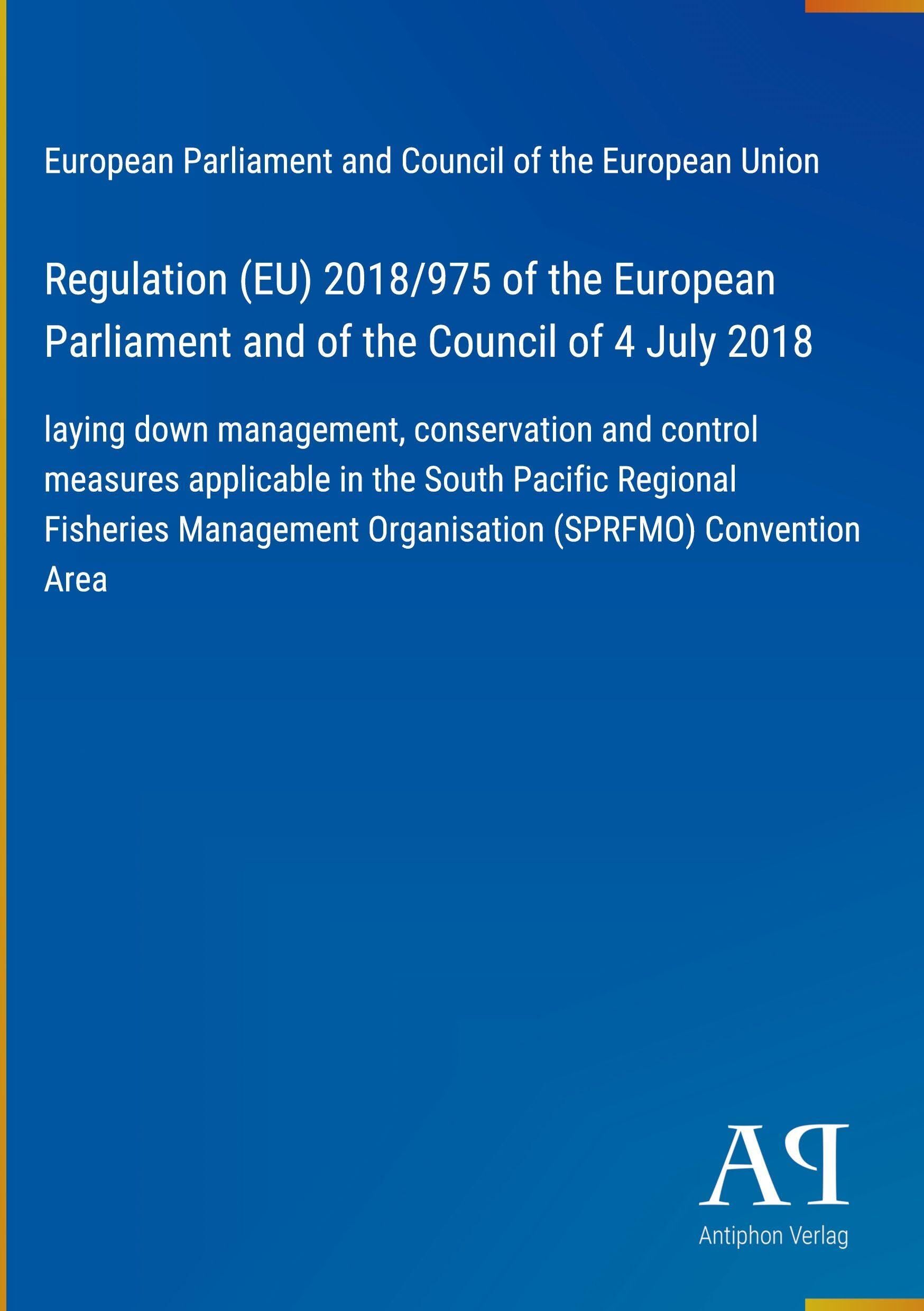 Regulation (EU) 2018/975 of the European Parliament and of the Council of 4 July 2018