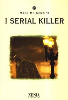 I serial killer (I tascabili)