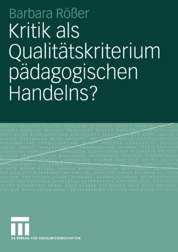 Kritik als Qualitätskriterium pädagogischen Handelns?: Eine Auseinandersetzung mit betrieblicher Organisationsentwicklung