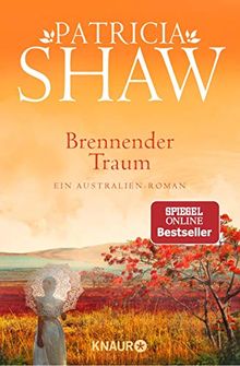 Brennender Traum: Ein Australien-Roman