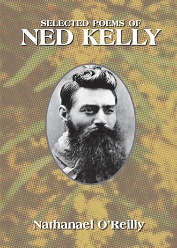 Selected Poems of Ned Kelly