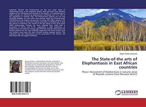 The State-of-the arts of Elephantiasis in East African countries: Phase I Assessment of Elephantiasis in volcanic areas of Rwanda. Lessons from Musanze district