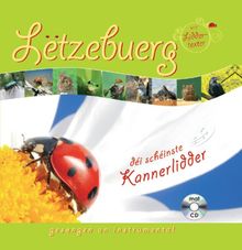 Lëtzebuerg - déi scheinste Kannerlidder (Luxemburg - die schönsten Kinderlieder)