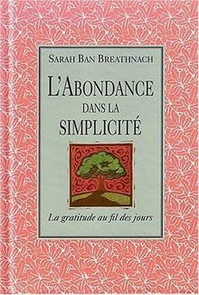 L'abondance de la simplicité : La gratitude au fil des jours