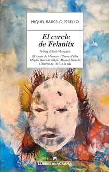 El cercle de Felanitx (Llibres Anagrama)