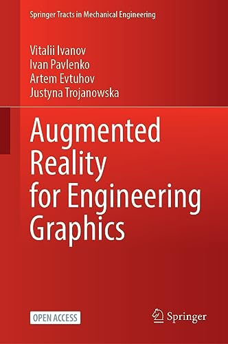 Augmented Reality for Engineering Graphics (Springer Tracts in Mechanical Engineering)