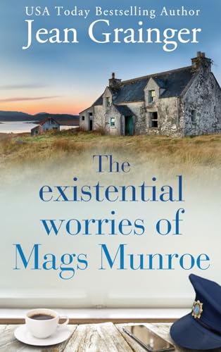 The Existential Worries of Mags Munroe: The Mags Munroe Series - Book 1