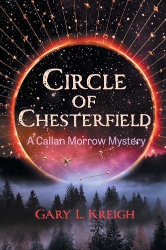 Circle of Chesterfield (Callan Morrow Mysteries, Band 3)