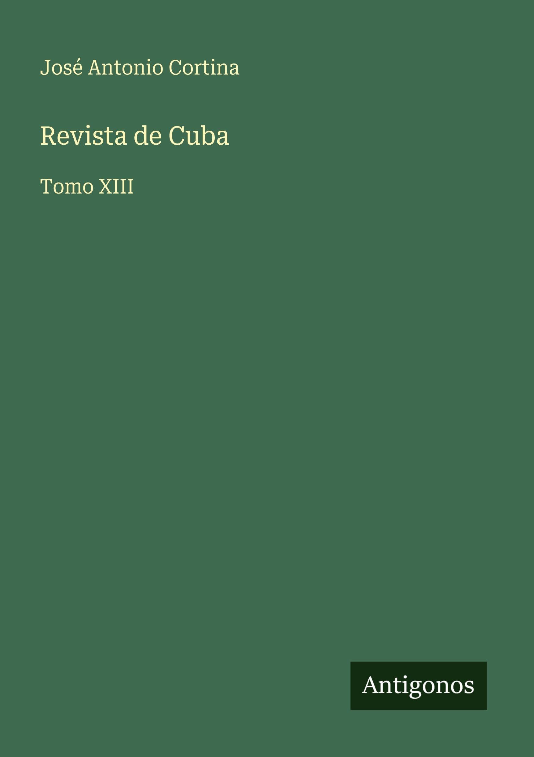 Revista de Cuba: Tomo XIII