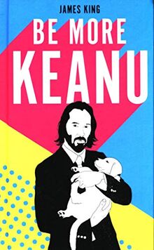 Be More Keanu (2020)