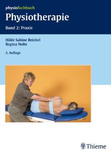 Physiotherapie 2. Praxis von Reichel, Hilde Sabine, Groza-Nolte, Regina | Buch | Zustand sehr gut