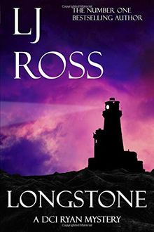 Longstone: A DCI Ryan Mystery (The DCI Ryan Mysteries, Band 10)