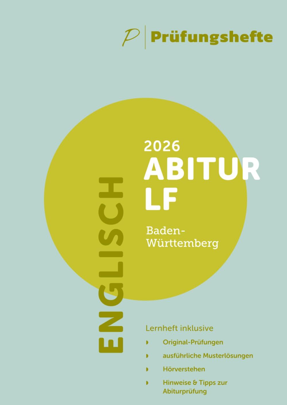 Prüfungsheft - 2026 Englisch Abitur Leistungsfach - Baden-Württemberg - Original-Prüfungen und Lösungen