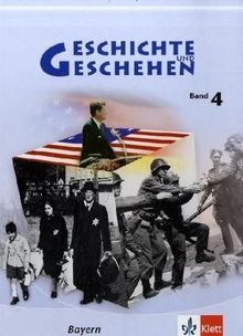 Geschichte und Geschehen - aktuelle Ausgabe: Geschichte und Geschehen K 4. Schülerbuch. Bayern: BD 4