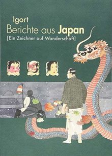 Berichte aus Japan 2: Ein Zeichner auf Wanderschaft