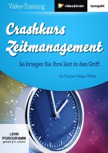 Crashkurs Zeitmanagement