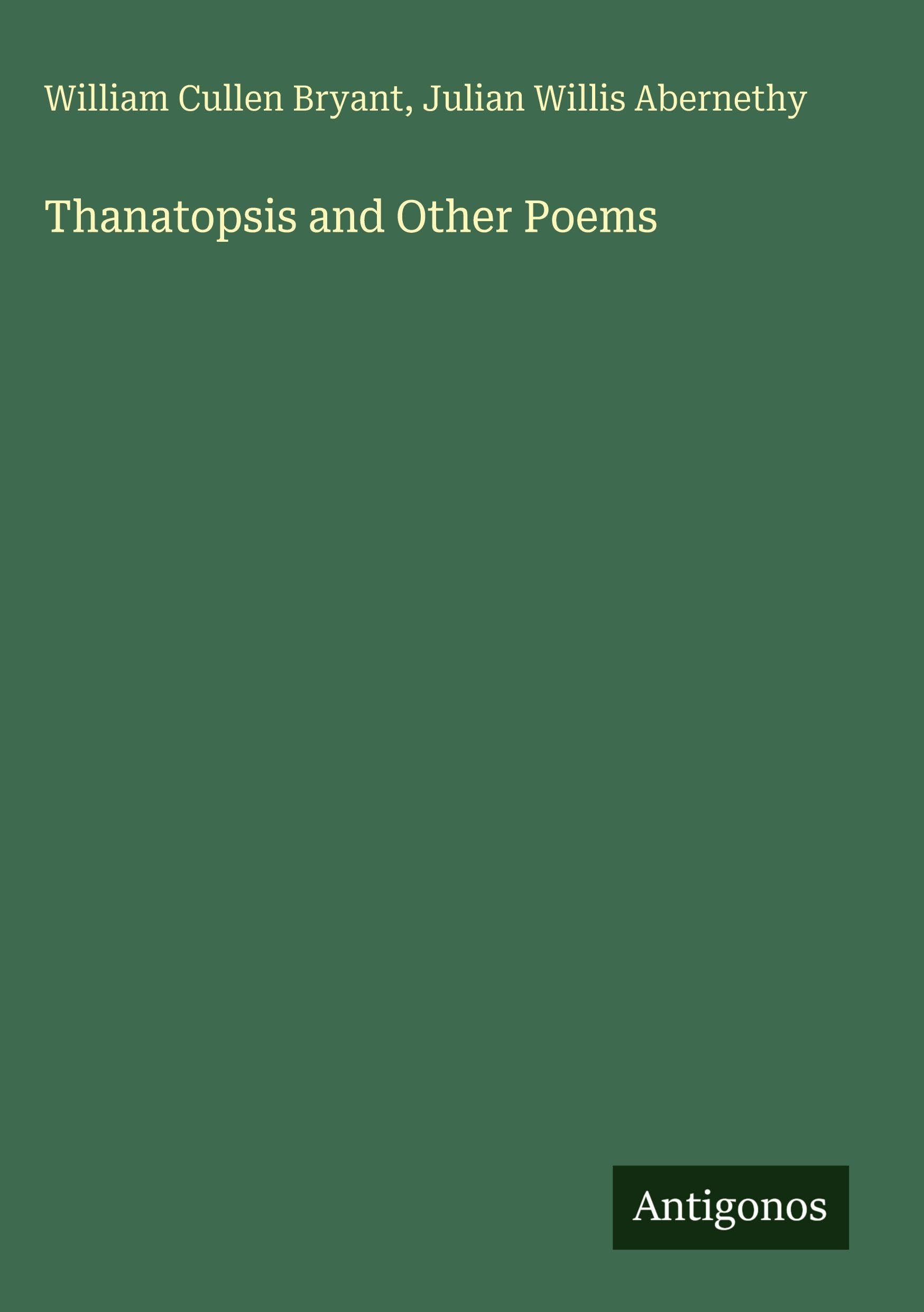 Thanatopsis and Other Poems