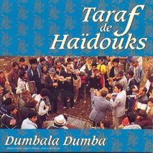 Dumbala Dumba von Taraf Of Af Haidouks, Réf. Epuisée | CD | Zustand gut