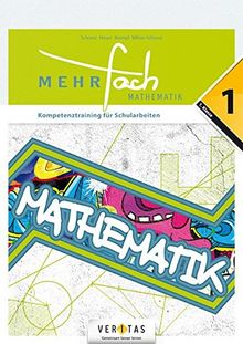 MEHRfach. Mathematik 1. Kompetenztraining für Schularbeiten