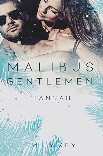 Malibus Gentlemen: Hannah (Malibu Summer Feelings)